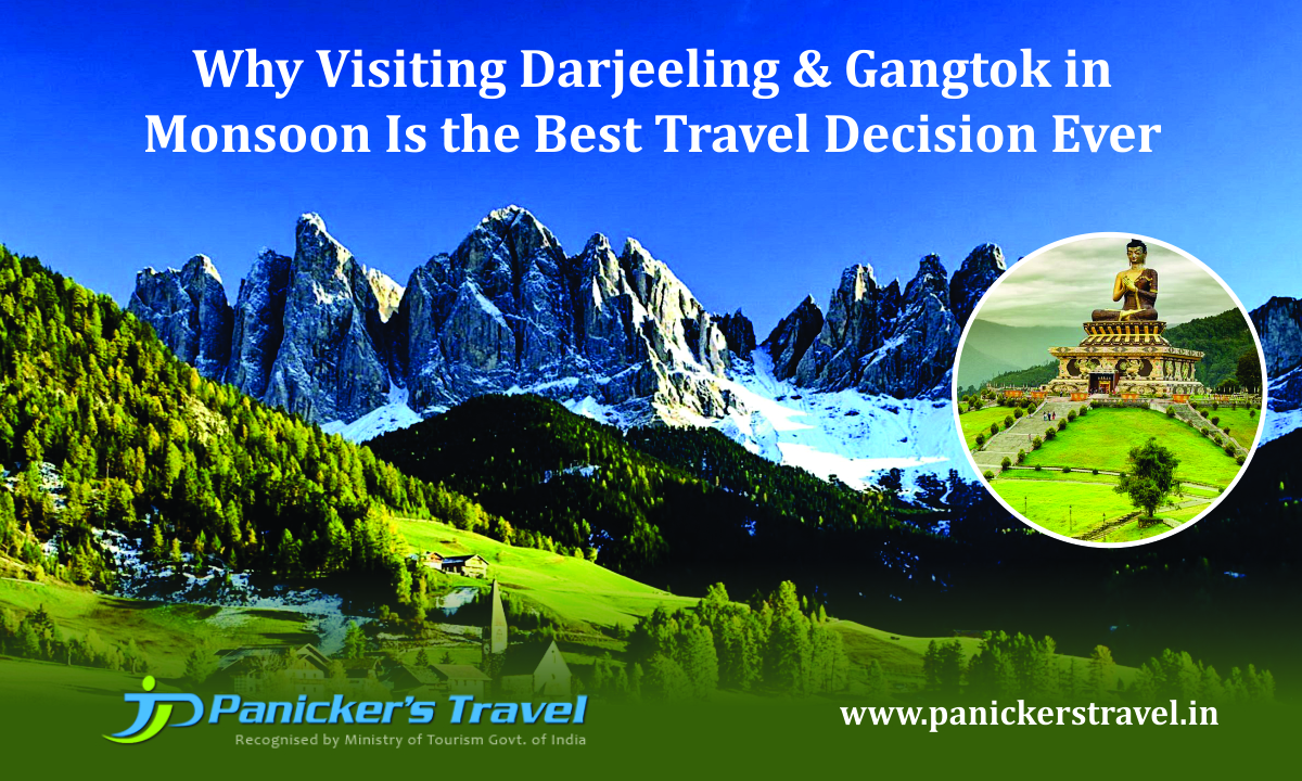 Why Visiting Darjeeling & Gangtok in Monsoon Is the Best Travel Decision Ever